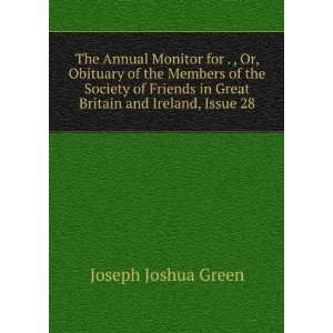   in Great Britain and Ireland, Issue 28 Joseph Joshua Green Books