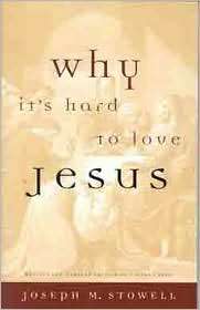Why Its Hard to Love Jesus Moving From Empty Routine to Passionate 
