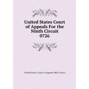  United States Court of Appeals For the Ninth Circuit. 0726 