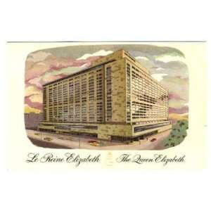   : Le Reine Elizabeth Hotel Postcard Hilton Montreal: Everything Else