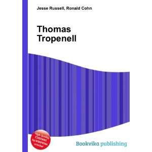  Thomas Tropenell Ronald Cohn Jesse Russell Books