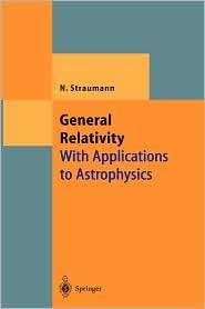 General Relativity, (3540219242), Norbert Straumann, Textbooks 
