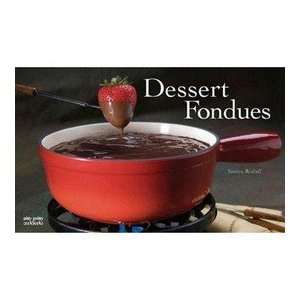  Dessert fondue recipe book.: Home & Kitchen
