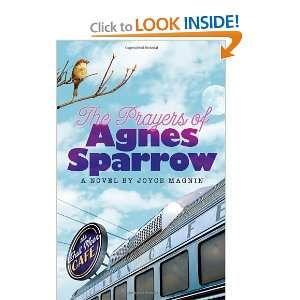    The Prayers of Agnes Sparrow [Paperback] Joyce Magnin Books