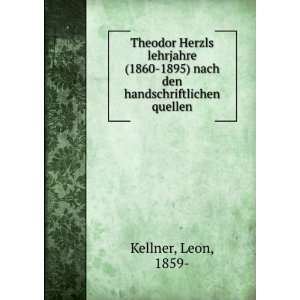    1895) nach den handschriftlichen quellen Leon, 1859  Kellner Books