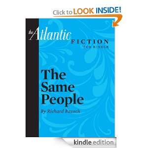 The Same People (an Atlantic Fiction for Kindle Short Story) Richard 