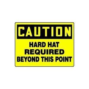   HARD HAT REQUIRED BEYOND THIS POINT Sign   48 x 72 Max AlumaLite