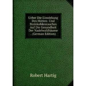   NadelwaldbÃ¤ume . (German Edition) Robert Hartig  Books