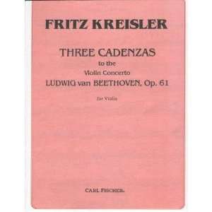  Kreisler, Fritz   Three Cadenzas for Beethovens Violin 