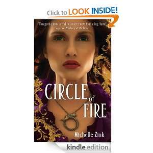 Circle of Fire The Prophecy of the Sisters Book Three Michelle Zink 
