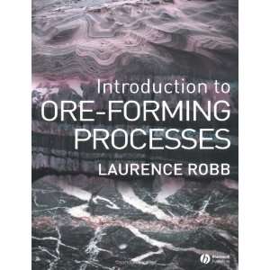   to Ore Forming Processes [Paperback] Laurence Robb Books