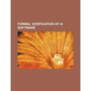  Formal verification of AI software (9781234113599) U.S 
