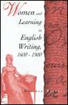   Women and Learning in English Writing 1600 1900 by 