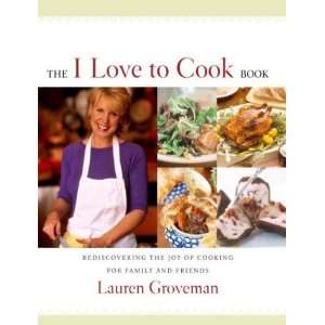   Book: Rediscovering the Joy of Cooking for Family and Friends:  Author