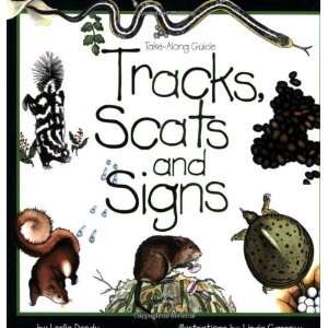   Scats and Signs (Take Along Guides) [Paperback] Leslie Dendy Books