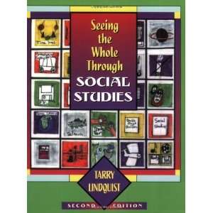   the Whole Through Social Studies [Paperback]: Tarry Lindquist: Books