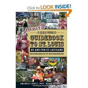  Finally, A Locally Produced Guidebook to St. Louis by and 