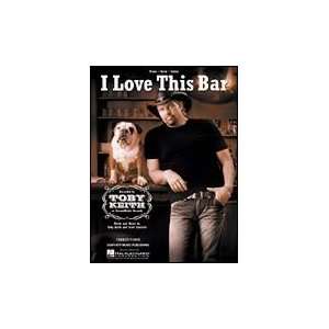  I Love This Bar (Toby Keith): Sports & Outdoors