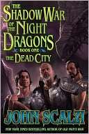 Shadow War of the Night Dragons, Book One The Dead City Prologue A 