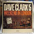 DAVE CLARK 5 FIVE WEEKEND IN LONDON LP FREE SHIP Come Home Little 