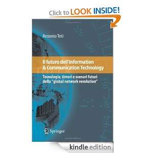 futuro dellInformation & Communication Technology: Tecnologie, timori 