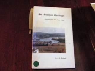 1972 An Acadian Heritage From the St. John River Valley  