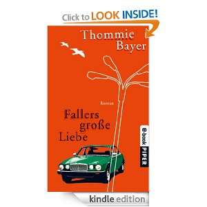   große Liebe (German Edition) Thommie Bayer  Kindle Store
