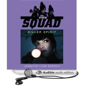  Killer Spirit The Squad, Book 2 (Audible Audio Edition 
