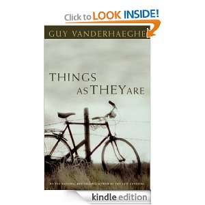 Things As They Are Guy Vanderhaeghe  Kindle Store