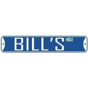   BILL HOLE  STREET SIGN