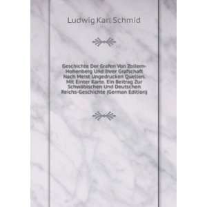   bischen Und Deutschen Reichs Geschichte (German Edition): Ludwig Karl