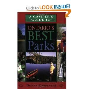  A Campers Guide to Ontarios Best Parks [Paperback 
