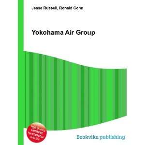  Yokohama Air Group Ronald Cohn Jesse Russell Books
