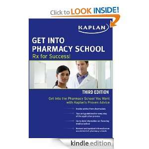 Get Into Pharmacy School Rx for Success William D Figg, Cindy H 