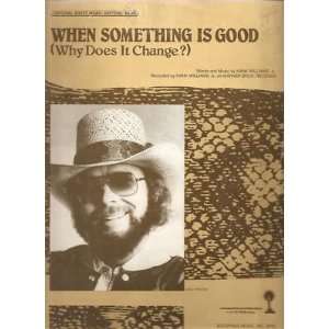 Sheet Music When Something Is Good Hank Williams 87 