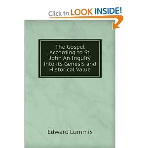   An Inquiry into its Genesis and Historical Value Edward Lummis Books