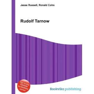  Rudolf Tarnow: Ronald Cohn Jesse Russell: Books