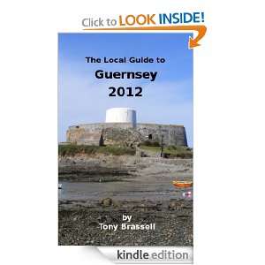   Guide to Guernsey 2012: Antony Brassell:  Kindle Store