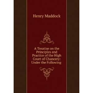   of Chancery : under the following heads  Henry Maddock: Books