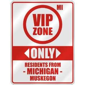   ZONE  ONLY RESIDENTS FROM MUSKEGON  PARKING SIGN USA CITY MICHIGAN