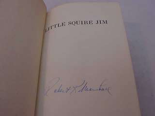 LITTLE SQUIRE JIM~ROBERT K MARSHALL~SIGNED 1ST EDITION  