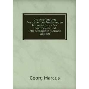   Und Inhaberpapiere (German Edition): Georg Marcus:  Books