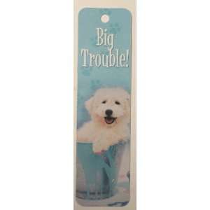  Big Trouble Bookmark