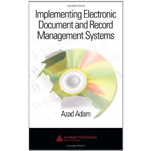  Implementing Electronic Document and Record Management 