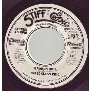  BROKEN DOLL 7 (45) US STIFF 1980 DEMO PLAYS SAME BOTH 