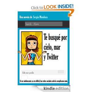   Twitter (Spanish Edition): Sergio Mendoza:  Kindle Store