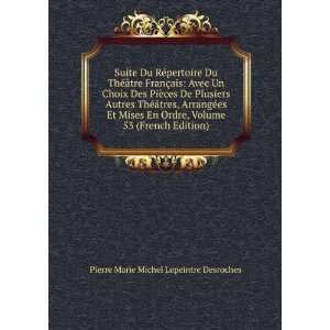   Mises En Ordre, Volume 53 (French Edition) Pierre Marie Michel