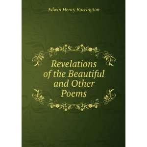  Revelations of the Beautiful and Other Poems. Edwin Henry 