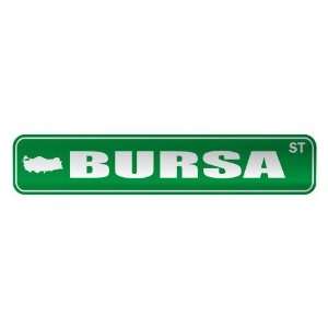   BURSA ST  STREET SIGN CITY TURKEY