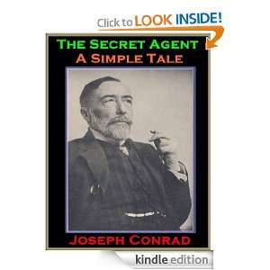 The Secret AgentA Simple Tale By (Annotated) + (Illustrated) Joseph 